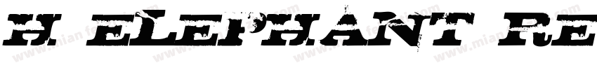 H_Elephant Regular字体转换